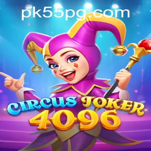 Unveiling CircusJoker4096: The Exciting New Game Experience